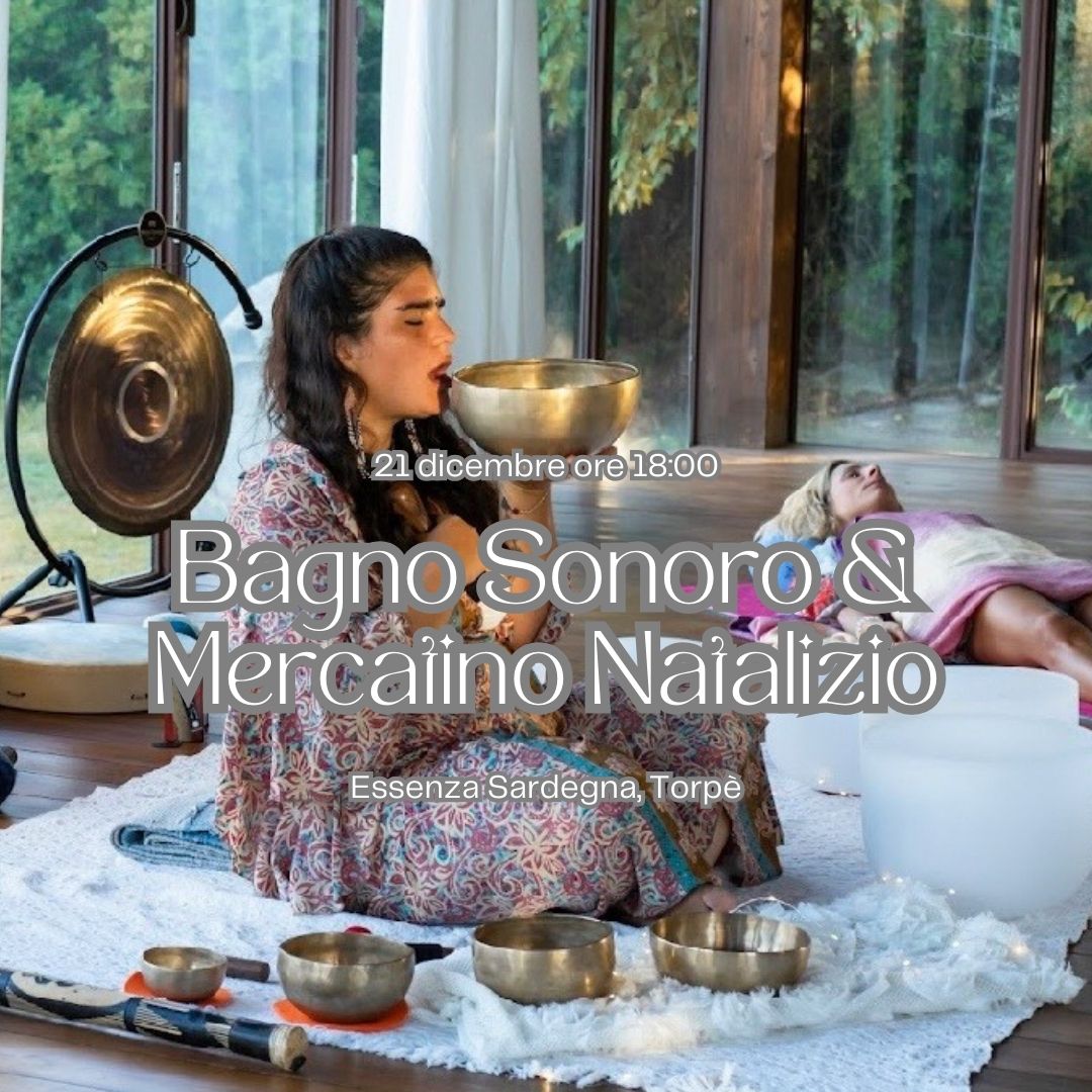 Bagno sonoro e Mercatino natalizio